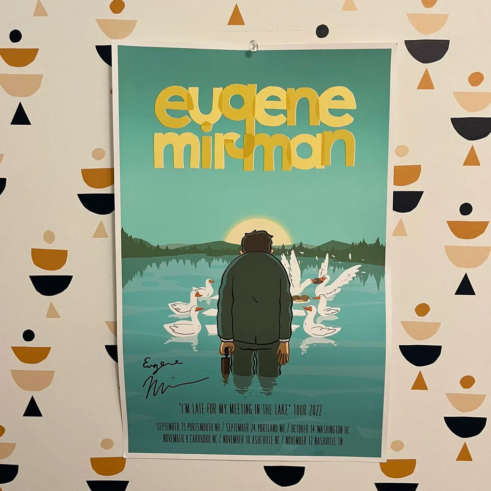 Eugene Mirman "I'm late for my meeting at the lake" tour poster – SIGNED