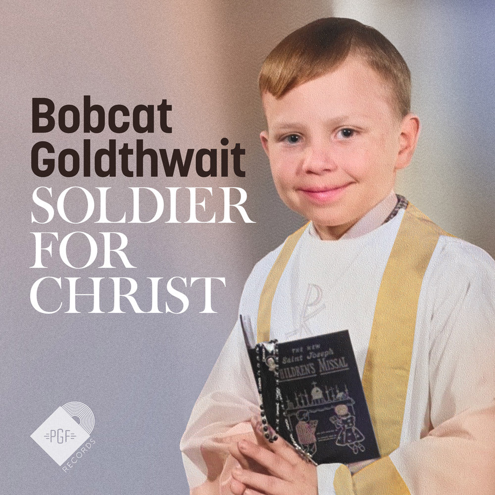 Bobcat Goldthwait: Soldier for Christ – Pretty Good Friends